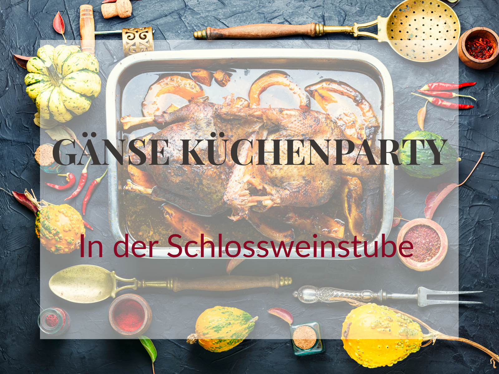 Gänse-Küchenparty auf dem Heidelberger Schloss – Heidelberger Schloss Restaurants & Events, 14.11.2026